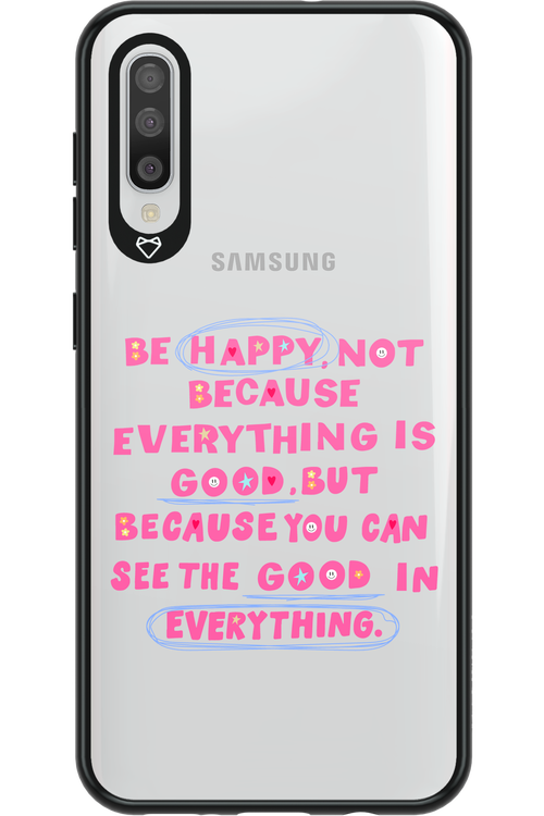 Be Happy - Samsung Galaxy A50