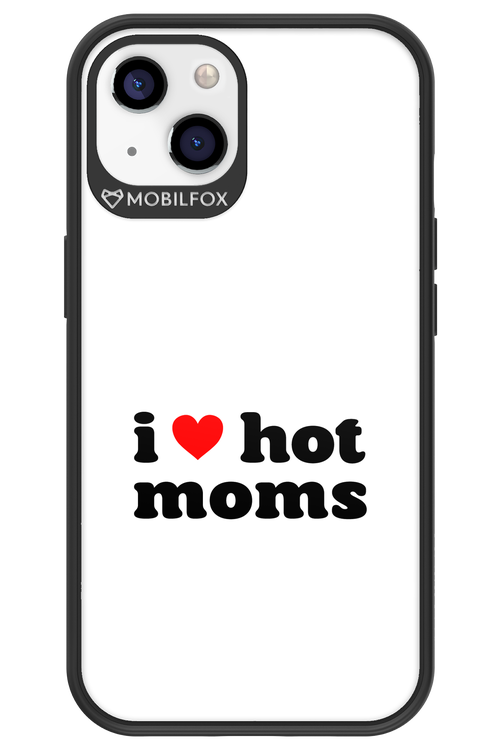 I love hot moms W - Apple iPhone 13