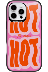 Too Damn Hot - Apple iPhone 16 Pro Max