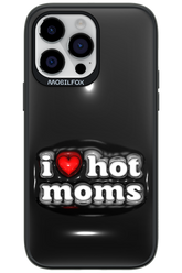 I love hot moms puffer - Apple iPhone 14 Pro Max