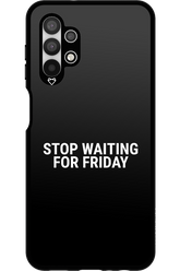 Stop waiting for Friday - Samsung Galaxy A13 4G