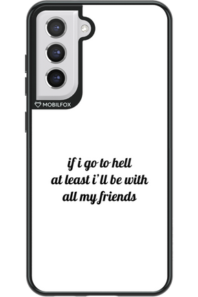 Go to helll 2.0 - Samsung Galaxy S21 FE