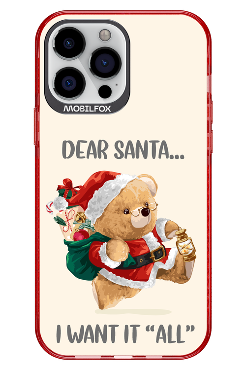 Dear Santa i want it all - Apple iPhone 13 Pro Max