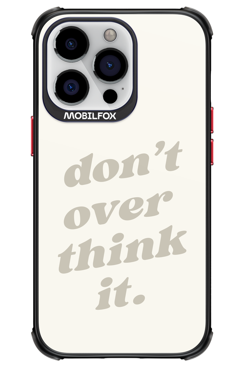 No OverThink - Apple iPhone 13 Pro
