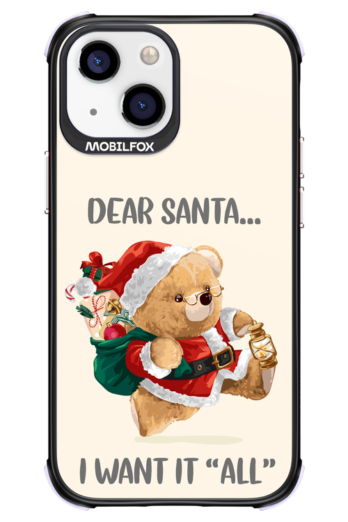 Dear Santa i want it all - Apple iPhone 13 Mini
