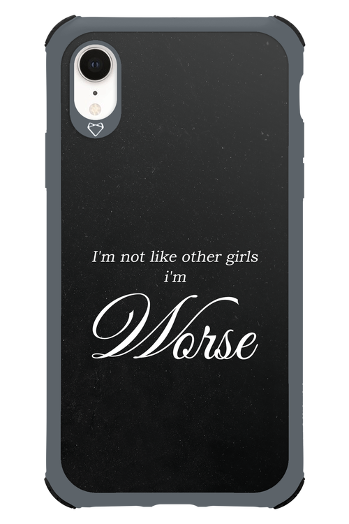 I'm Worse - Apple iPhone XR