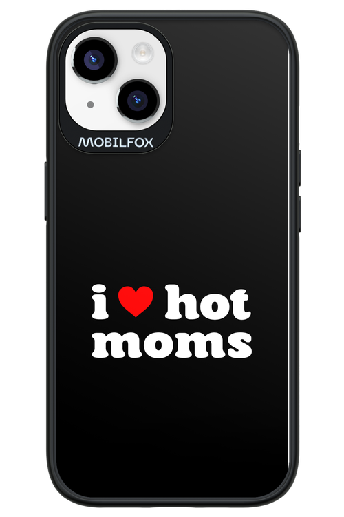 I love hot moms 2.0 - Apple iPhone 14