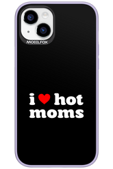 I love hot moms 2.0 - Apple iPhone 15 Plus