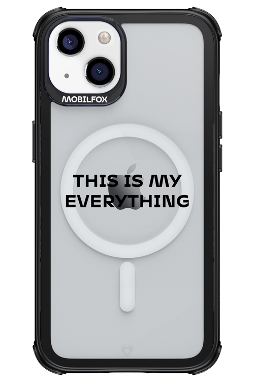 This is my everything - Apple iPhone 13