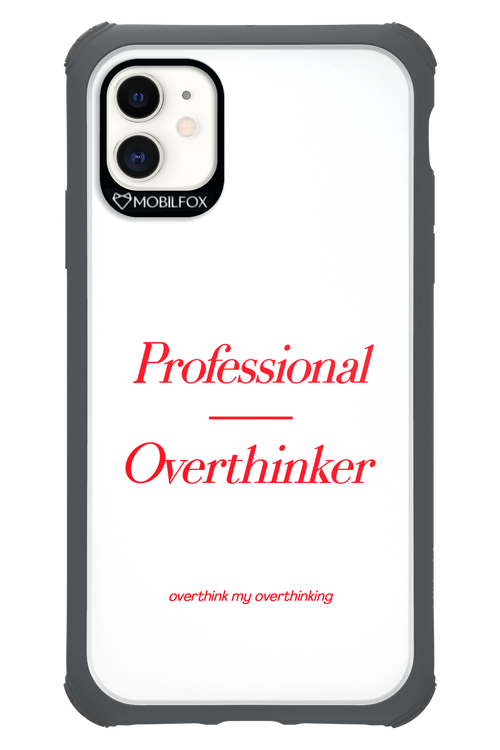 Pro Overthinker - Apple iPhone 11