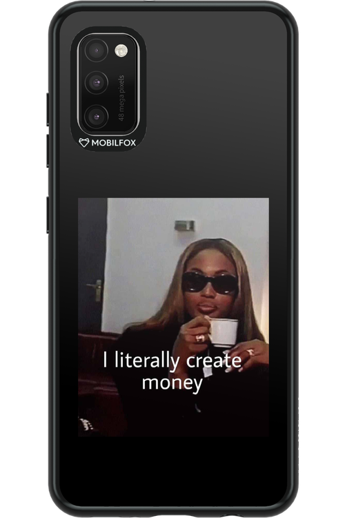 I literally create money - Samsung Galaxy A41