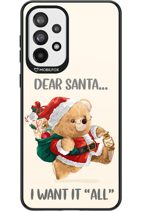 Dear Santa i want it all - Samsung Galaxy A73