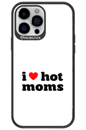 I love hot moms W - Apple iPhone 13 Pro Max