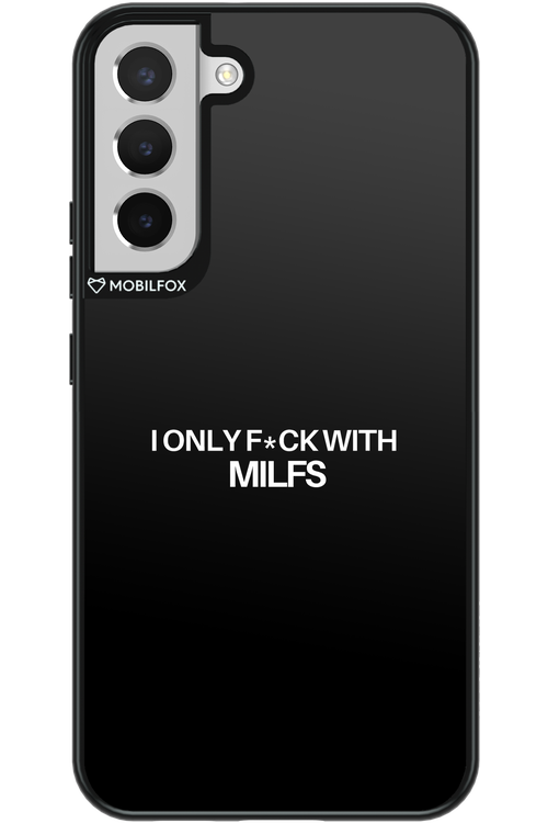 Only Milf Black - Samsung Galaxy S22+
