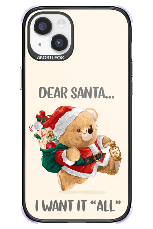 Dear Santa i want it all - Apple iPhone 14 Plus