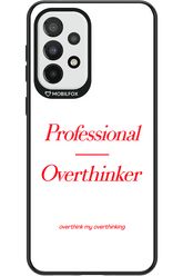 Pro Overthinker - Samsung Galaxy A33