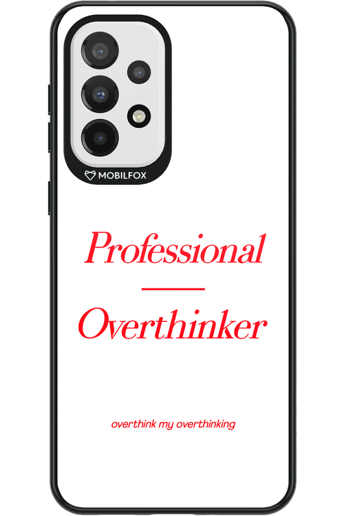 Pro Overthinker - Samsung Galaxy A33