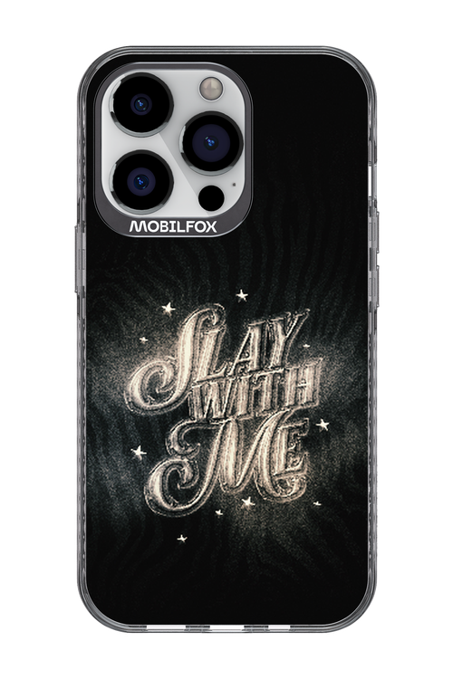 Slay with Me - Apple iPhone 13 Pro