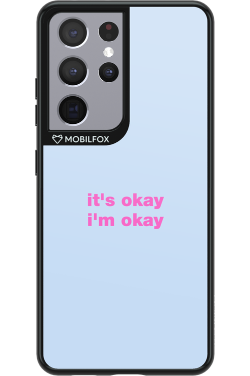 It_s Okay - Samsung Galaxy S21 Ultra