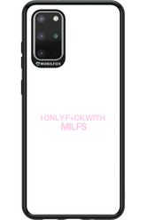 Only Milf - Samsung Galaxy S20+