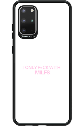 Only Milf - Samsung Galaxy S20+