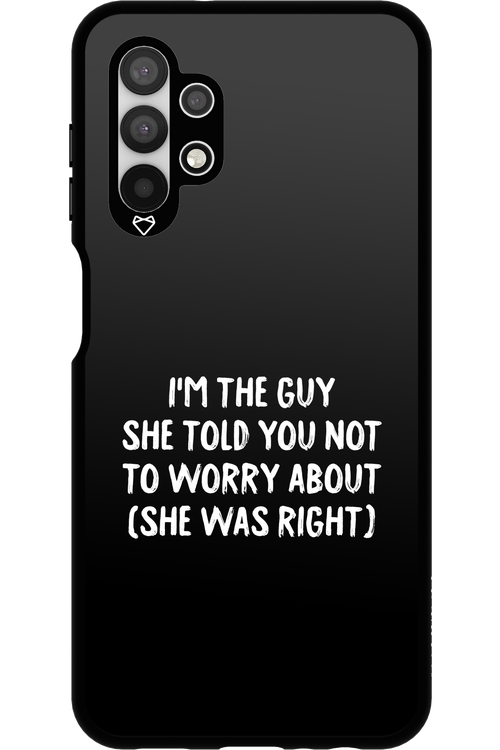 She was right 2.0 - Samsung Galaxy A13 4G