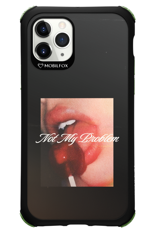 Not My Problem II 2.0 - Apple iPhone 11 Pro