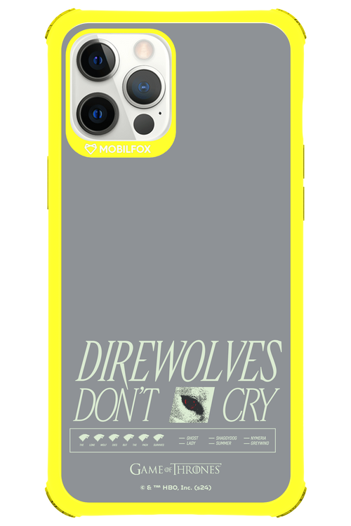 Direwolves Don’t Cry - Apple iPhone 12 Pro Max