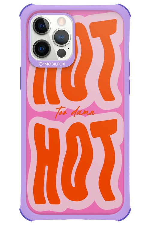 Too Damn Hot - Apple iPhone 12 Pro Max
