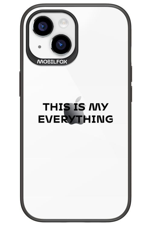 This is my everything - Apple iPhone 15