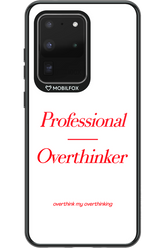 Pro Overthinker - Samsung Galaxy S20 Ultra 5G