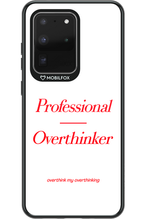 Pro Overthinker - Samsung Galaxy S20 Ultra 5G