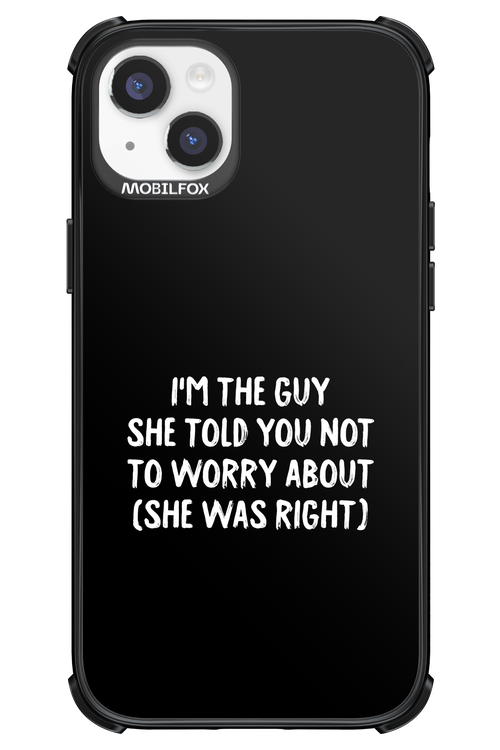 She was right 2.0 - Apple iPhone 14 Plus