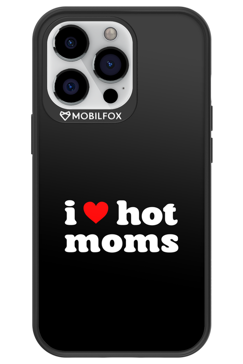 I love hot moms - Apple iPhone 13 Pro