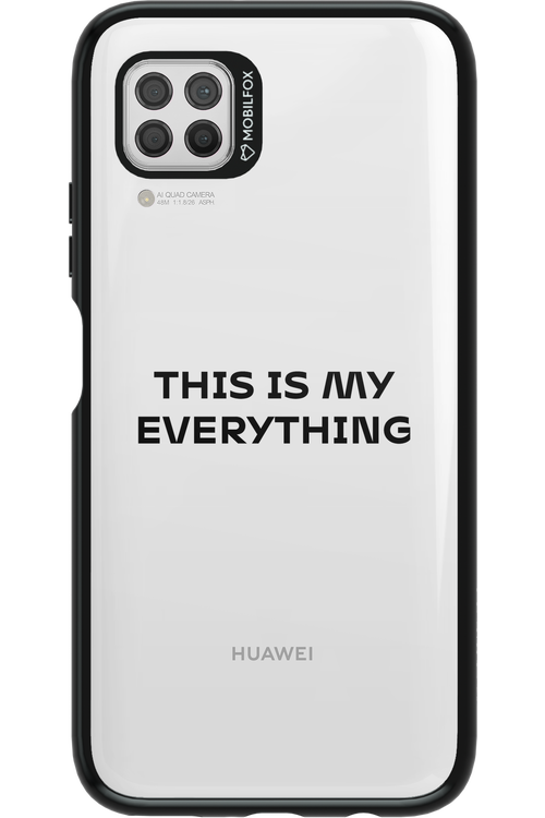 This is my everything - Huawei P40 Lite