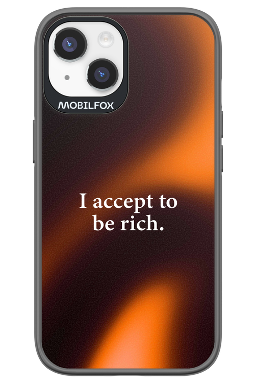 I accept to be rich - Apple iPhone 14