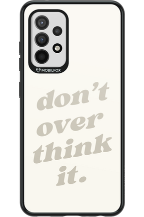 No OverThink - Samsung Galaxy A52 / A52 5G / A52s