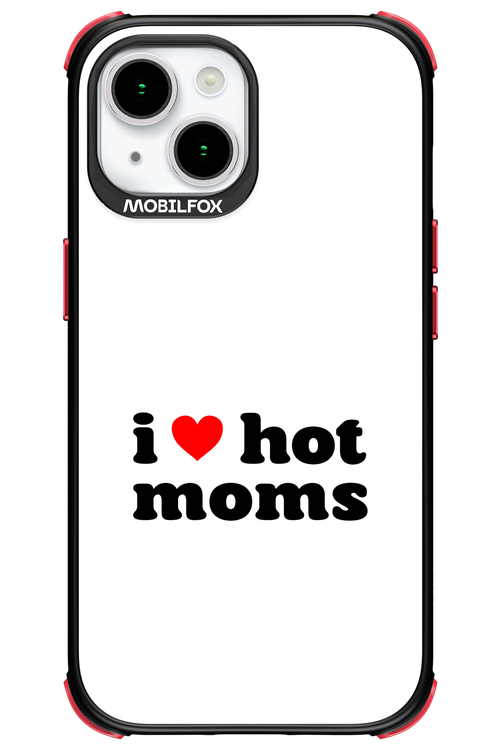 I love hot moms W - Apple iPhone 15