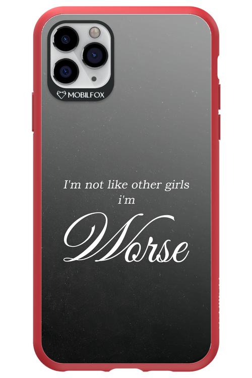 I'm Worse - Apple iPhone 11 Pro Max