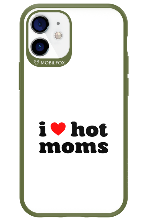 I love hot moms W 2.0 - Apple iPhone 12 Mini