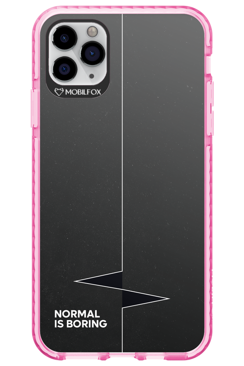 Normal Is Boring - Apple iPhone 11 Pro Max