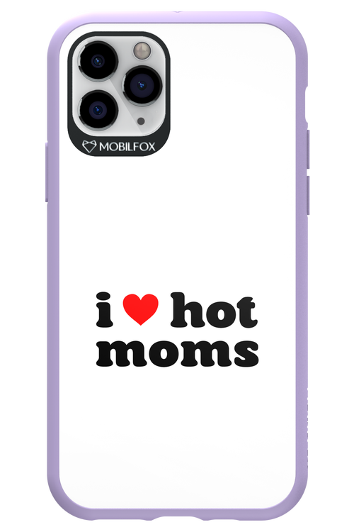 I love hot moms W 2.0 - Apple iPhone 11 Pro