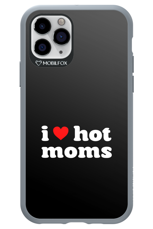 I love hot moms 2.0 - Apple iPhone 11 Pro