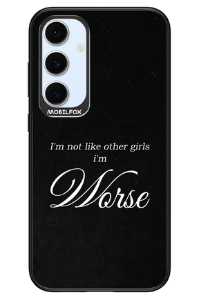 I'm Worse - Samsung S24 FE