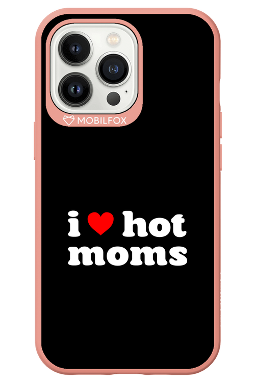 I love hot moms 2.0 - Apple iPhone 13 Pro