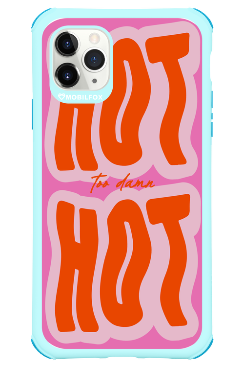Too Damn Hot - Apple iPhone 11 Pro Max