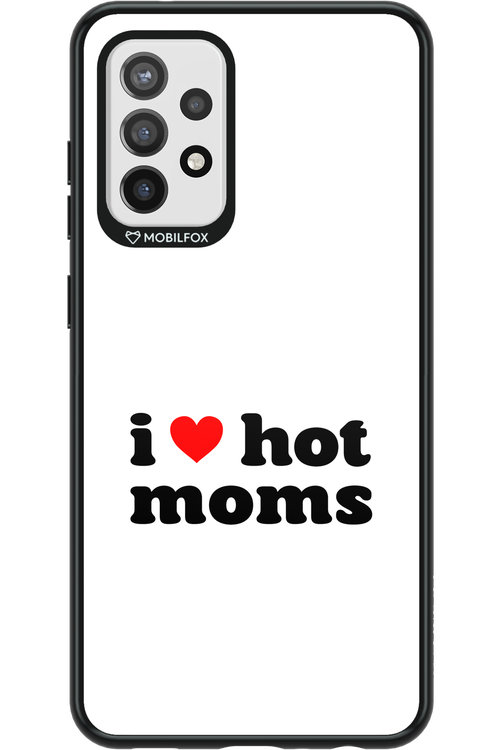 I love hot moms W 2.0 - Samsung Galaxy A72