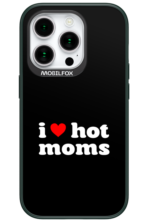 I love hot moms - Apple iPhone 15 Pro