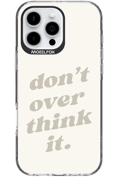 No OverThink - Apple iPhone 16 Pro Max