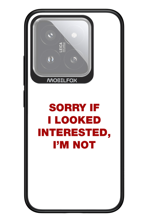 I'm not - Xiaomi 14